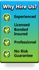 Why hire us? We are experience, licensed, bonded, insured, professional, and no risk guarantee